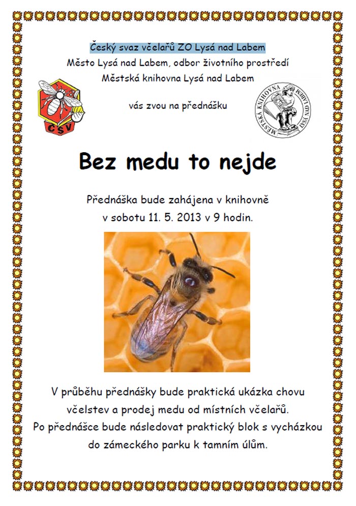 Plakát na přednášku Bez medu to nejde